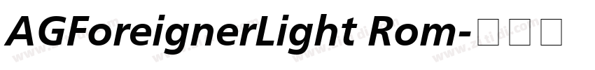 AGForeignerLight Rom字体转换
